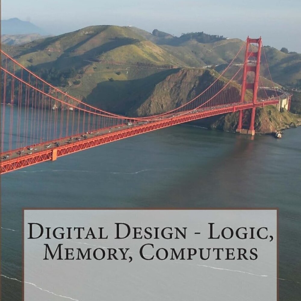 Digital Design - Logic, Memory, Computers (Electrical and Electronic Engineering - Picture 7 of 8